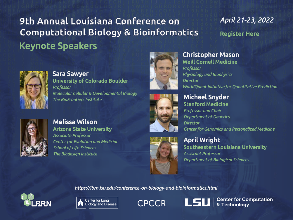 Extended Deadline & Keynote Speakers announced - 9th Annual Louisiana Conference on Computational Biology and Bioinformatics