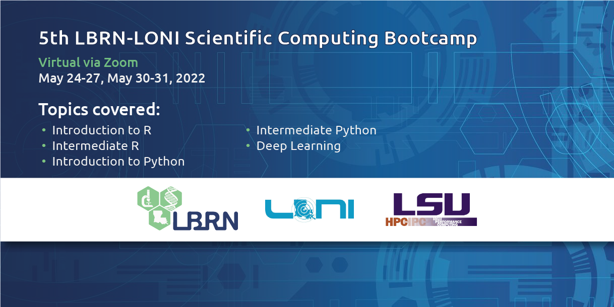 Second slide, 5th LBRN-LONI Scientific Computing Bootcamp